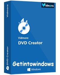 Vidmore DVD Creator 2025 Free Download